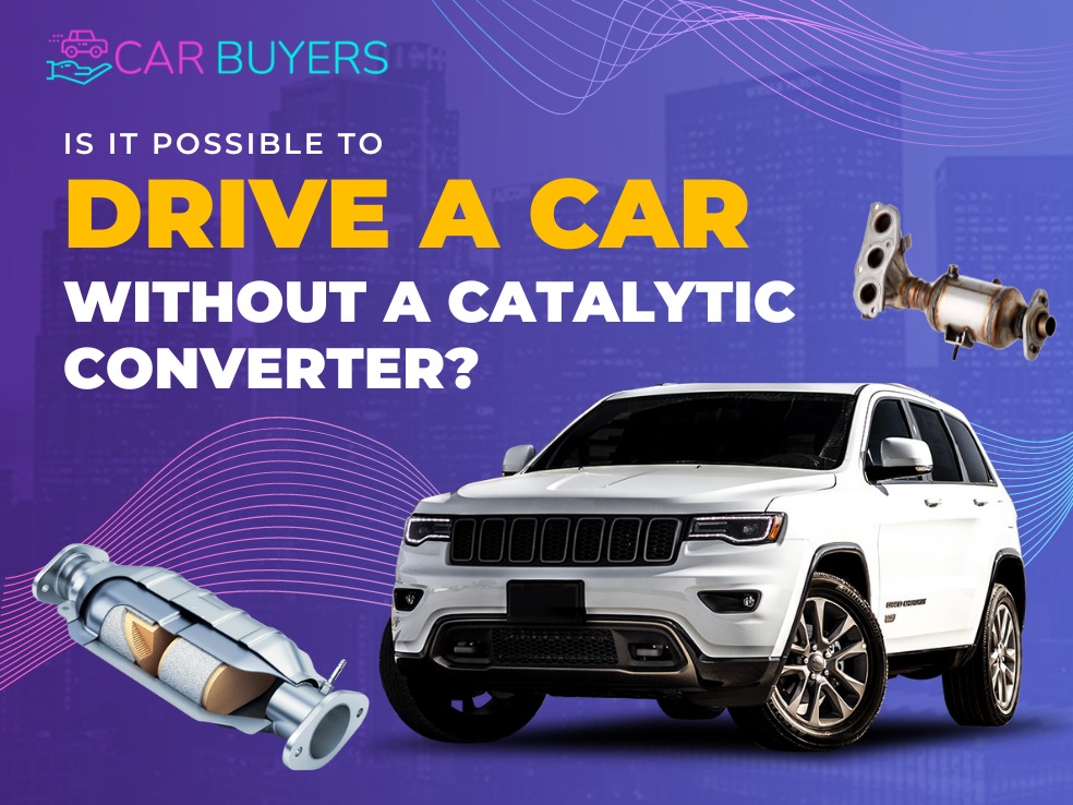 blogs/Is It possible to Drive a Car Without a Catalytic converter